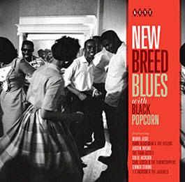 V.A. - New Breed Blues With Black Popcorn